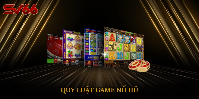 quy-luat-game-no-hu-2